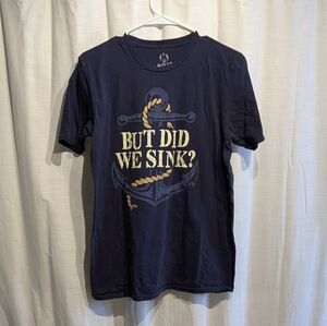 A But did we sink Grapic Tshirt Size Meduim